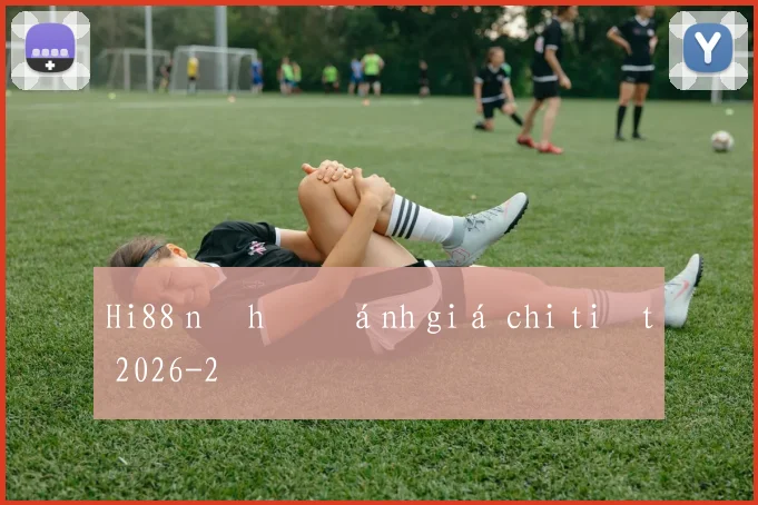 Hi88 nổ hũ đánh giá chi tiết 2026